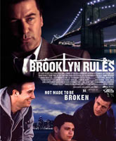 Смотреть Онлайн Законы Бруклина / Brooklyn Rules [2007]
